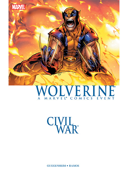 Title details for Wolverine (2003): Civil War by Marc Guggenheim - Available